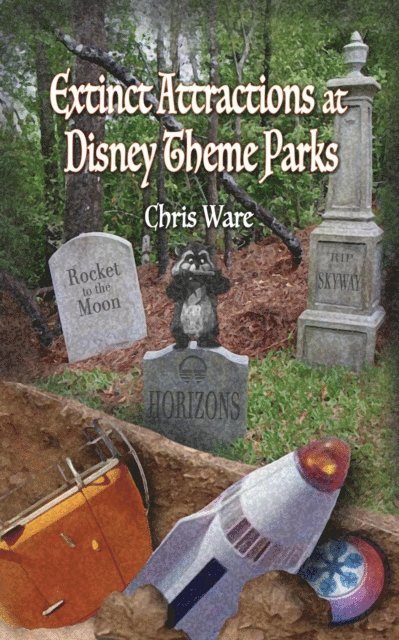 Chris Ware - Extinct Attractions at Disney Theme Parks, E-bok