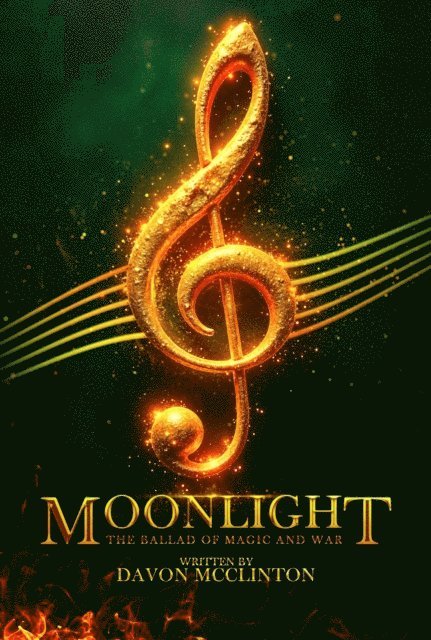 Davon McClinton - Moonlight: The Ballad of Magic & War, E-bok
