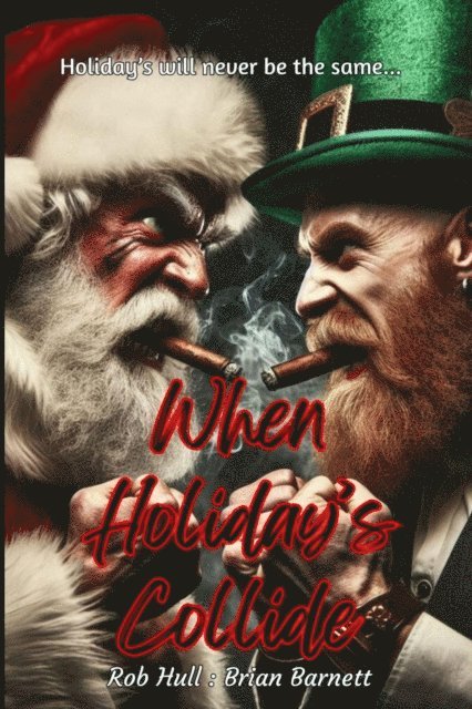 Robert Hull, Brian Barnett - When Holiday's Collide, E-bok