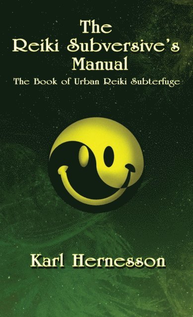 Karl Hernesson - Reiki Subversive's Manual, E-bok