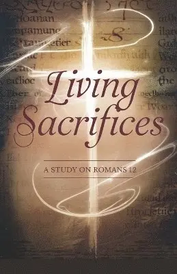 Rev Sarah McKinney - Living Sacrifices, Häftad. Tillgänglighet: Lägg i varukorg