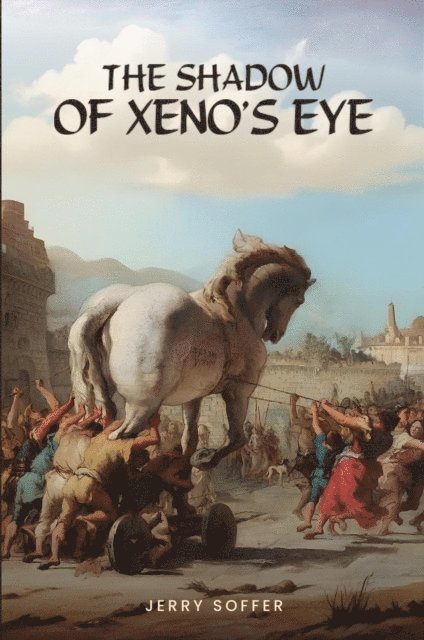 Jerry Soffer - Shadow of Xeno's Eye, E-bok