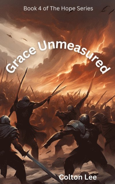 Colton Lee - Grace Unmeasured, E-bok