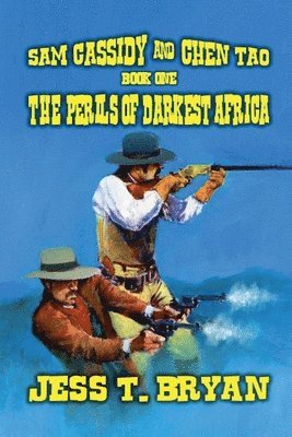 Jess T Bryan - Perils of Darkest Africa, Häftad