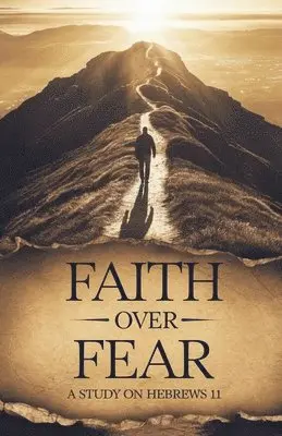 Janelle Rios Parker - Faith Over Fear, Häftad. Tillgänglighet: Lägg i varukorg