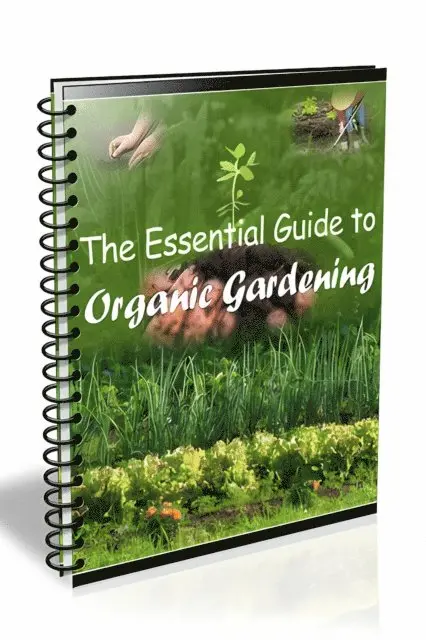 Ethan - Essential Guide to Organic Gardening, E-bok. Tillgänglighet: Lägg i varukorg