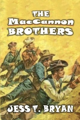 Jess T Bryan - MacCannon Brothers, Häftad