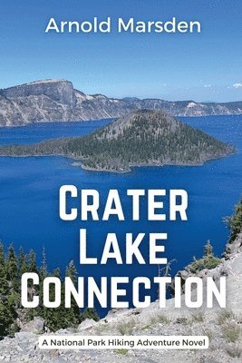 Arnold Marsden - Crater Lake Connection, Häftad. Tillgänglighet: Lägg i varukorg