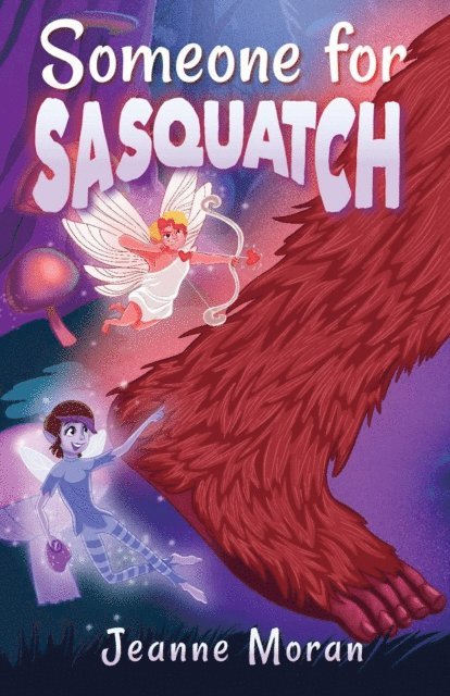 Jeanne Moran - Someone for Sasquatch, E-bok. Tillgänglighet: Lägg i varukorg