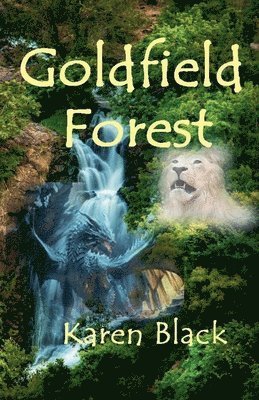 Karen Black - Goldfield Forest, Häftad