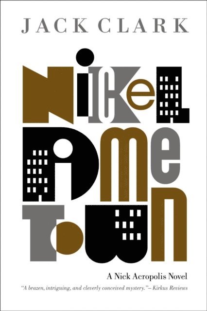Jack Clark - Nickel Dime Town, E-bok