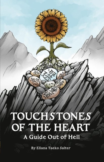 Eliana Taeko Salter - Touchstones of the Heart: A Guide Out of Hell, E-bok. Tillgänglighet: Lägg i varukorg