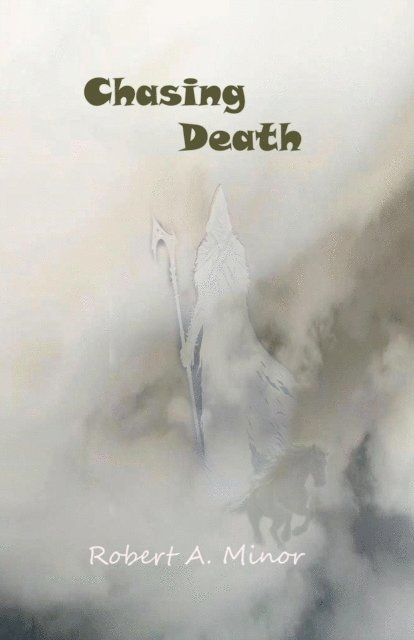 Robert Minor - Chasing Death, E-bok