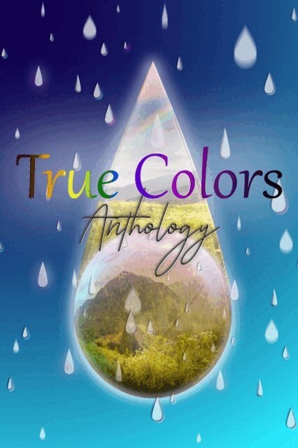 Ireland Lorelei, Amber M Kestner, Beverly L Anderson, Liliyana Shadowlyn - True Colors - A Pride Anthology, E-bok