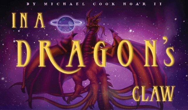 Michael Cook-Hoar II - In a Dragon's Claw, E-bok