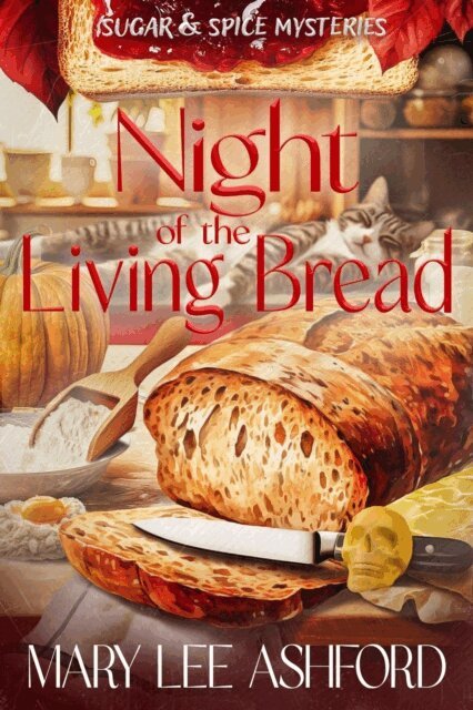 Mary Lee Ashford - Night of the Living Bread, E-bok