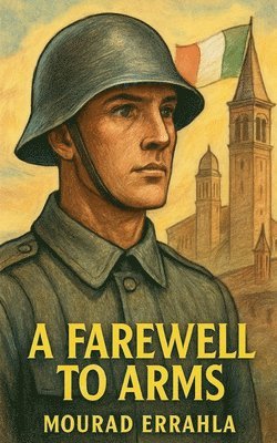 Mourad Errahla - Farewell to Arms, Häftad. Tillgänglighet: Lägg i varukorg
