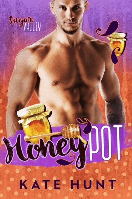 Kate Hunt - Honey Pot, E-bok