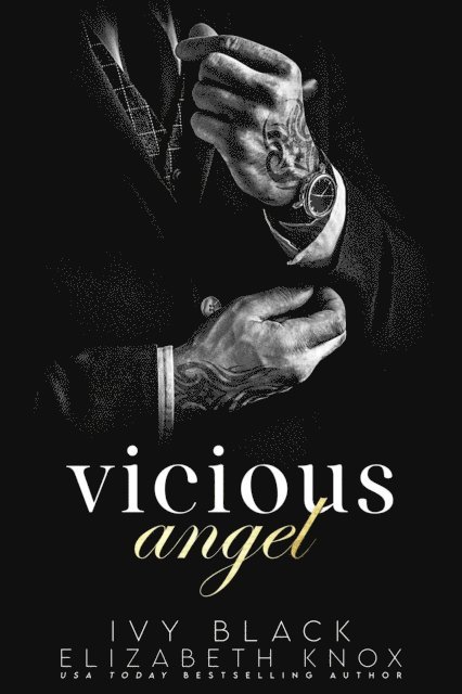 Elizabeth Knox, Ivy Black - Vicious Angel, E-bok