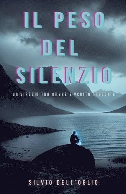 Silvio Dell'oglio - Il peso del silenzio, Häftad. Tillgänglighet: Lägg i varukorg