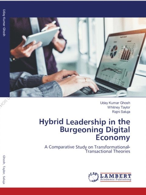 Raani Sulaja, Harash Sadawarti, Whiten Taylor, Uday Kumar Ghosh - Hybrid Leadership in the Burgeoning Digital Economy, E-bok