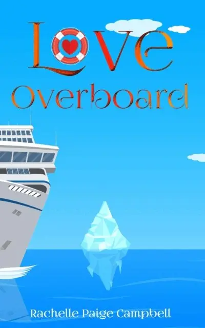 Rachelle Paige Campbell - Love Overboard, E-bok. Tillgänglighet: Lägg i varukorg