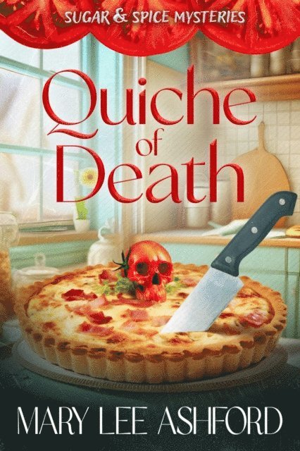 Mary Lee Ashford - Quiche of Death, E-bok