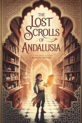 Amina Zahra - Lost Scrolls of Andalusia, Häftad