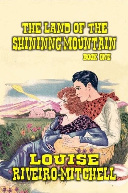 Louise Riveiro-Mitchell - Land of The Shinning Mountain, E-bok