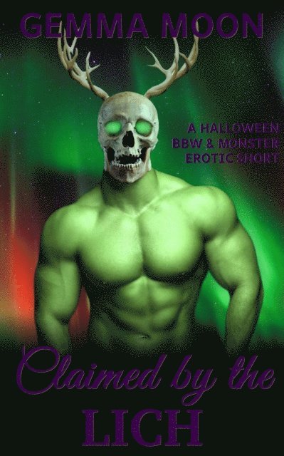 Gemma Moon - Claimed by the Lich: A Halloween BBW & Monster Erotic Short, E-bok