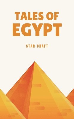 Star Craft - Tales of Egypt, Häftad