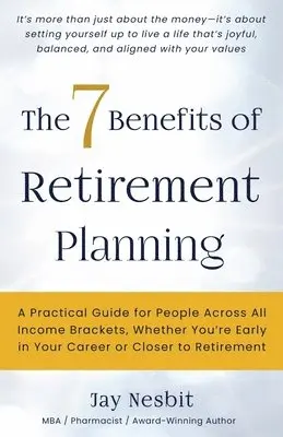 7 Benefits of Retirement Planning