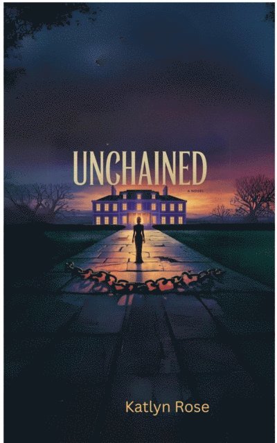 Katlyn Rose - Unchained, E-bok