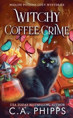 C A Phipps - Witchy Coffee Crime, Häftad