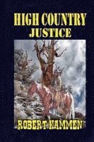 Robert Kammen - High Country Justice, Häftad. Tillgänglighet: Lägg i varukorg