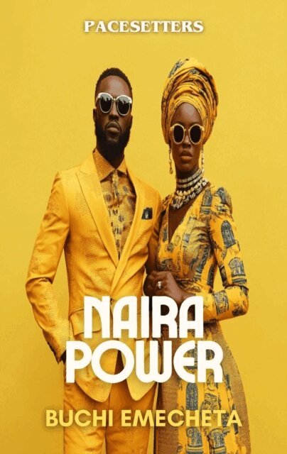 Buchi Emecheta - Naira Power, E-bok