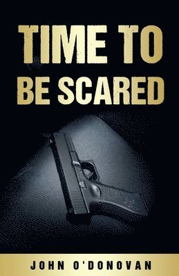 Time To Be Scared