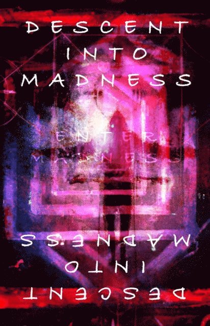 Michael Bertolini - Descent Into Madness, E-bok