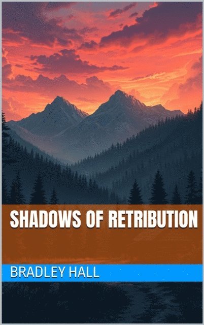 Bradley Hall - Shadows of Retribution, E-bok. Tillgänglighet: Lägg i varukorg