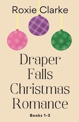 Roxie Clarke - Draper Falls Christmas Romance, Häftad