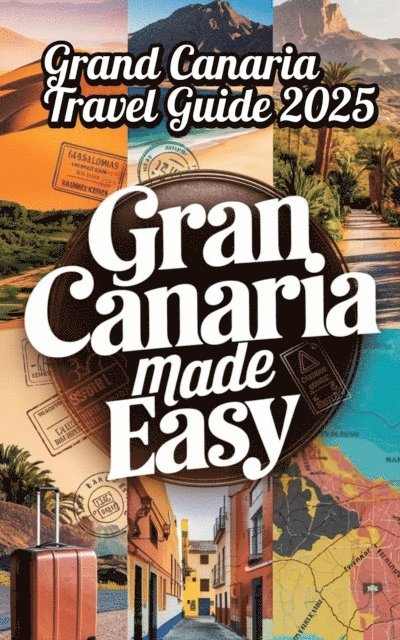 Hafiza Deniz Caglar - Gran Canaria Made Easy, E-bok