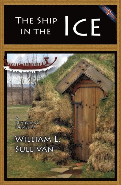 William Sullivan - Ship in the Ice, E-bok