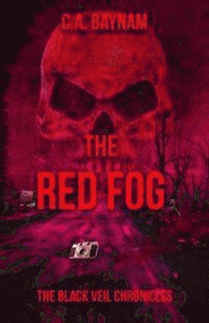 C. A. Baynam - Red Fog, E-bok