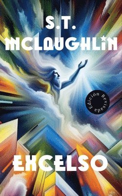 S T McLaughlin - Excelso, Häftad. Tillgänglighet: Lägg i varukorg