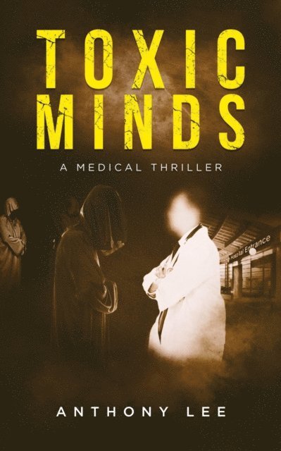 Anthony Lee - Toxic Minds, E-bok