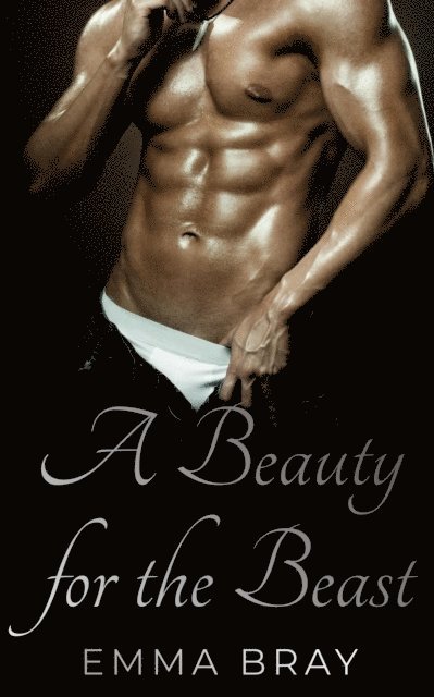 Emma Bray - Beauty for the Beast, E-bok