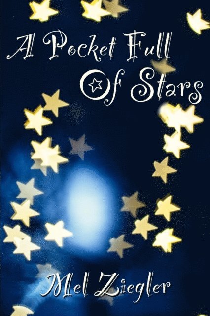 Mel Ziegler - Pocketful of Stars, E-bok