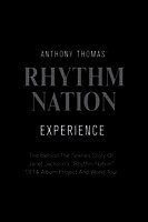 Anthony Thomas - Anthony Thomas' "Rhythm Nation" Experience, Häftad