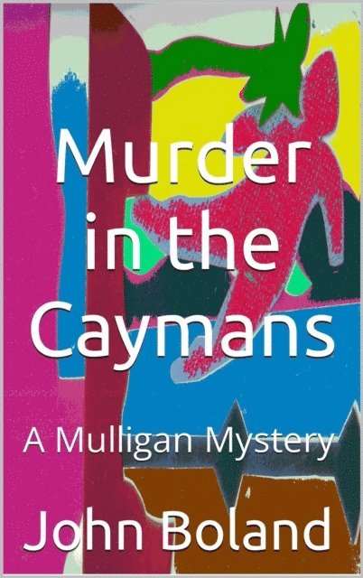 John Boland - Murder in the Caymans, E-bok
