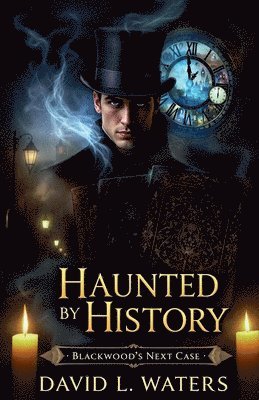 David L Waters - Haunted by History, Häftad